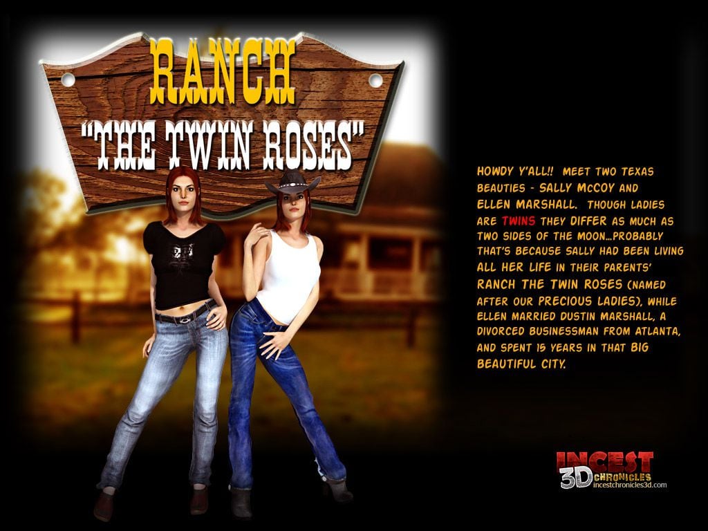 1 . Ranch - The Twin Roses - Chapter 1 [IncestChronicles3D]